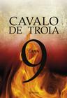 Livro - Cavalo de Troia 9 - Caná