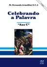 Livro - Celebrando a palavra - ano C