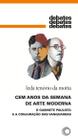 Livro - Cem Anos da Semana de Arte Moderna