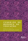 Livro - Cenários de mudança na educação