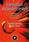 Livro - Centelhas Incandescentes