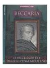 Livro Cesare Beccaria: O Precursor do Direito Penal Moderno (Coleção Pensamento & Vida) - Escala