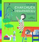 Livro - Chakchuca desapareceu