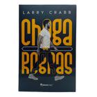 Livro Chega de Regras - Larry Crabb - editora jesuscopy