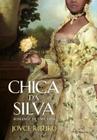 Livro - Chica Da Silva - Romance De Uma Vida