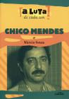 Livro - Chico Mendes - A Luta de Cada Um