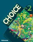 Livro Choice for Teens 2 Inglês 7º Ano - Gisele Aga