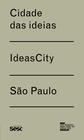 Livro - Cidade das ideias / Ideas City - São Paulo