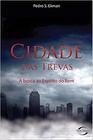 Livro - Cidade das Trevas