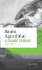 Livro - Cidade de Deus parte II - Ed. Bolso