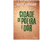 Livro Cidade de Poeira e Dor Hayley Scrivenor