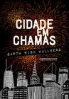 Livro - Cidade em chamas