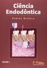 Livro - Ciencia Endodontica 2 Vols