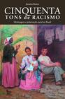 Livro - Cinquenta tons de racismo
