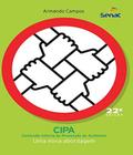 Livro Cipa - Comissão Interna De Prevenção De Acidentes - SENAC SP -