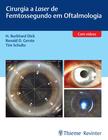 Livro - Cirurgia a Laser de Femtossegundo em Oftalmologia