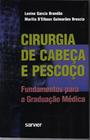 Livro - Cirurgia de cabeça e pescoço fundamentos para graduação médica