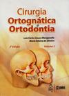 Livro - Cirurgia Ortognática e Ortodontia 2 Vol.