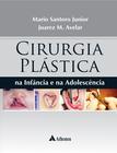 Livro - Cirurgia plástica na infância e na adolescência