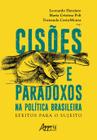 Livro - Cisões e paradoxos na política brasileira: efeitos para o sujeito
