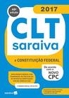 Livro - CLT Saraiva e Constituição Federal 48ª Ed. 2017 - Acompanha CLT - Legislação Saraiva de Bolso