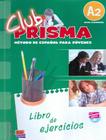 Livro - Club prisma a2 - libro de ejercicios