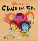 Livro - Clube dos 5Rs