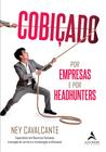 Livro - Cobiçado por empresas e headhunters