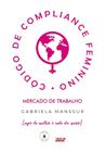 Livro - Código de Compliance Feminino