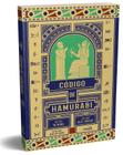 Livro - Código de Hamurabi - Edição Especial incluindo As leis de Manu e Leis das doze tábuas