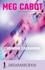 Livro - Codinome Cassandra (Vol. 2 Desaparecidos)