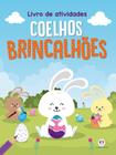 Livro - Coelhos brincalhões