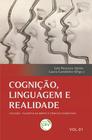 Livro - Cognição, linguagem e realidade coleção filosofia da mente e ciências cognitivas - volume 1