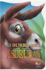 Livro coleção animais recortados - o burrinho asdrubal - todolivro