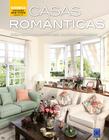 Livro - Coleção Bem-Viver Volume 10 : Casas Românticas