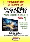 Livro Coleção Circuitos LCD. Circuitos de Proteção em TVs LCD. V.01