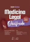 Livro - Coleção Decifrado - Medicina Legal Decifrada