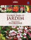 Livro - Coleção Flores para o Jardim - Volume 2: Trepadeiras Floridas