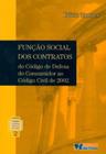 Livro - Coleção Limongi 2 - Função Social dos Contratos - do CDC ao Código Civil de 2002