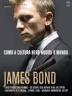 Livro - Coleção Mundo Nerd Volume 6: James Bond