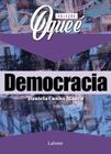 Livro - Coleção O que é Democracia