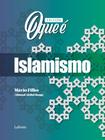Livro - Coleção O Que É - Islamismo