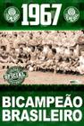 Livro Coleção Oficial Histórica Palmeiras Edição 06 Bicampeão Brasileiro de 1967