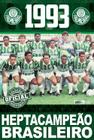 Livro Coleção Oficial Histórica Palmeiras Edição 12 Pôster Brasileiro 1993