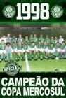 Livro Coleção Oficial Histórica Palmeiras Pôster Mercosul 1998