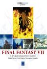 Livro - Coleção OLD!Gamer Classics: Final Fantasy VII