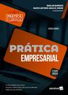 Livro - Coleção Prática Forense - Prática Empresarial - 5ª Edição 2024