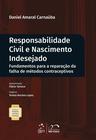 Livro - Coleção Rubens Limongi - Responsabilidade Civil e Nascimento Indesejado - 1ª Edição 2021