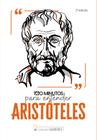 Livro - Coleção Saberes - 100 minutos para entender Aristóteles