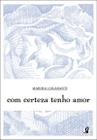 Livro - Com certeza tenho amor